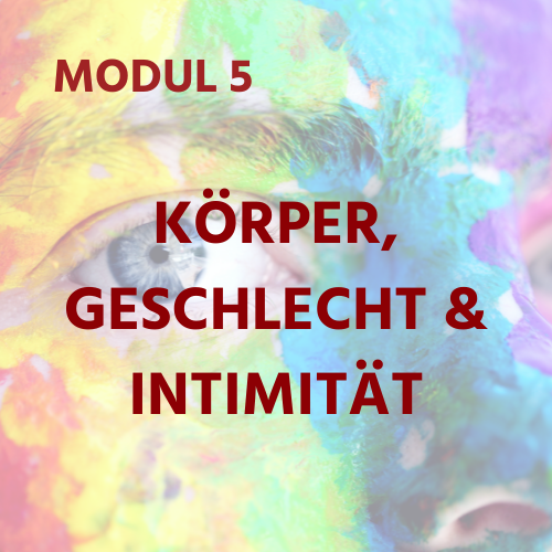 DE Module 5 - Body, Gender, Sex & Intimacy